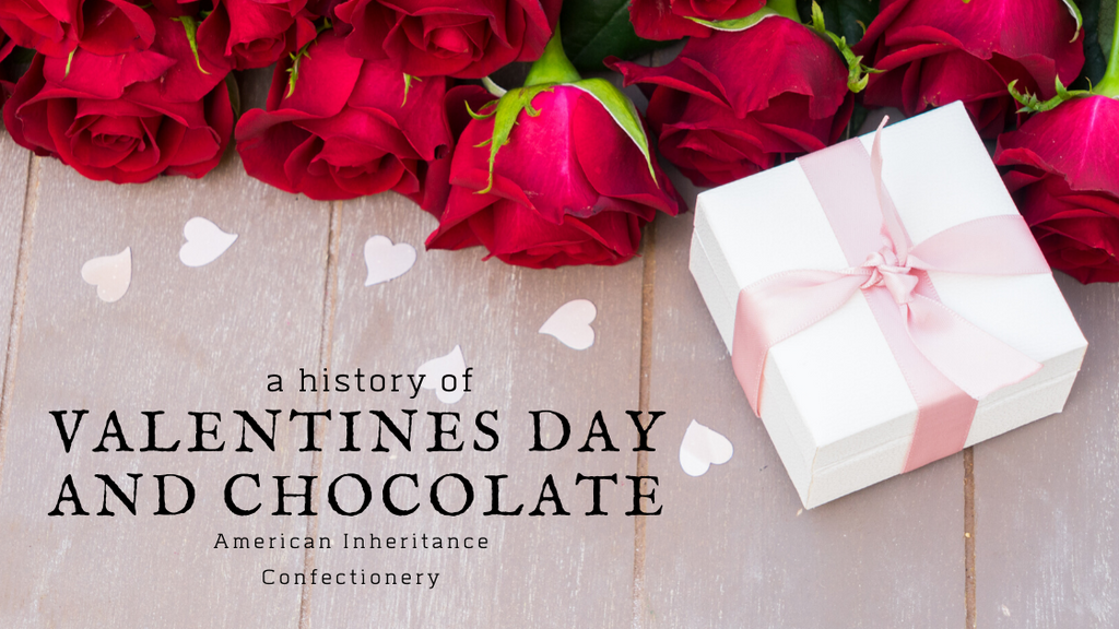 A History of Valentine's Day and Chocolate