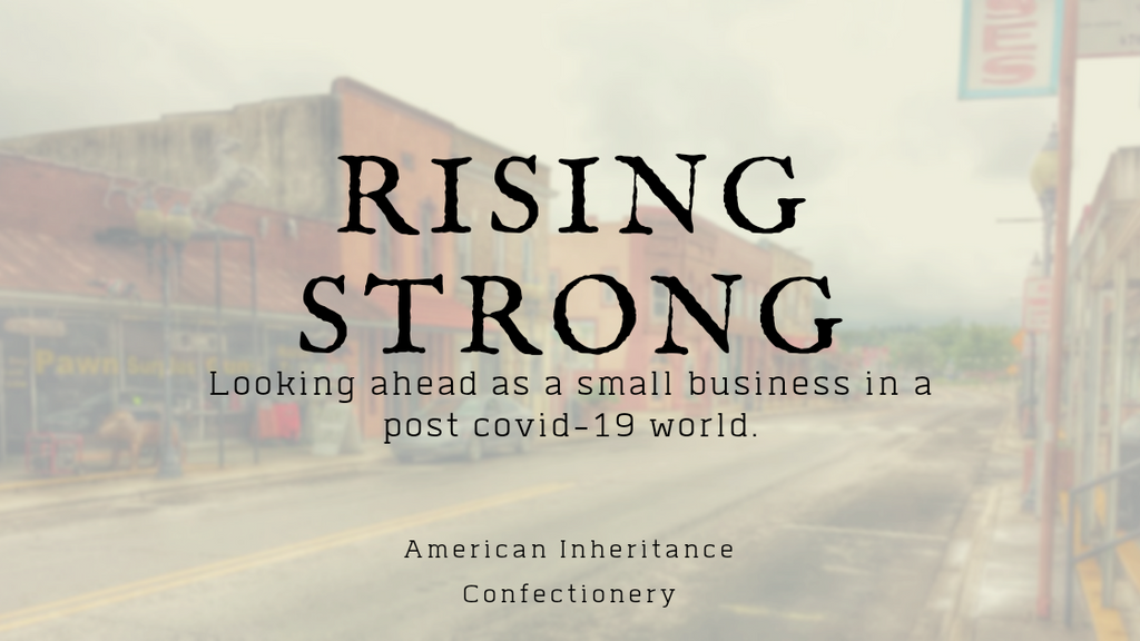 Rising Strong: Looking ahead as a small business in a post Covid-19 world